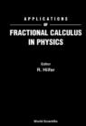 Image for Applications of fractional calculus in physics