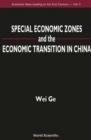 Image for Special economic zones and the economic transition in China : vol. 5