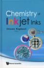 Image for Chemistry Of Inkjet Inks, The
