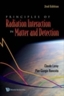 Image for Principles Of Radiation Interaction In Matter And Detection (2nd Edition)