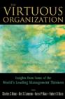 Image for The virtuous organization: insights from some of the world&#39;s leading management thinkers