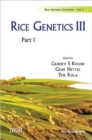 Image for Rice Genetics Iii - Proceedings Of The Third International Rice Genetics Symposium (In 2 Parts)