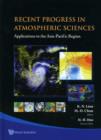 Image for Recent Progress In Atmospheric Sciences: Applications To The Asia-pacific Region