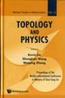Image for Topology And Physics - Proceedings Of The Nankai International Conference In Memory Of Xiao-song Lin