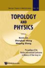 Image for Topology and physics: Proceedings of the Nankai International Conference in Memory of Xiao-Song Lin, Tianjin, China, 27-31 July 2007