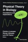 Image for Physical Theory in Biology: Foundations and Explorations.