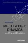 Image for Motor Vehicle Dynamics: Modelling and Simulation.