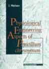 Image for Physiological engineering aspects of penicillium chrysogenum