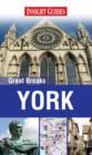 Image for Insight Guides: Great Breaks York