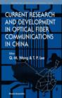 Image for Current Research and Development in Optical Fiber Communications in China.