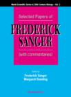 Image for Selected Papers of Frederick Sanger with Commentaries.