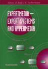 Image for Expertmedia: Expertsystems and Hypermedia.