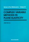 Image for Complex Variable Methods in Plane Elasticity.