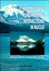 Image for Symmetries and Fundamental Interactions in Nuclei.
