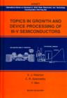 Image for Topics in Growth and Device Processing of III-V Semiconductors.