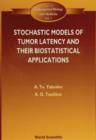 Image for Stochastic models of tumor latency and their biostatistical applications