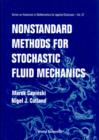 Image for Nonstandard Methods for Stochastic Fluid Mechanics.