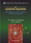 Image for The Langevin Equation with Applications in Physics, Chemistry and Electrical Engineering.