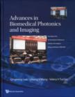 Image for Advances In Biomedical Photonics And Imaging - Proceedings Of The 6th International Conference On Photonics And Imaging In Biology And Medicine (Pibm 2007)