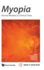 Image for Myopia: Animal Models To Clinical Trials