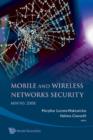 Image for Mobile and wireless networks security: proceedings of the MWNS 2008 Workshop, Singapore, 9 April 2008