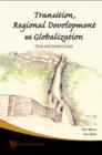 Image for Transition, regional development and globalization: China and Central Europe