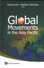 Image for Global movements in the Asia Pacific