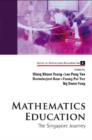Image for Mathematics Education: The Singapore Journey : v. 2