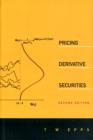 Image for Pricing Derivative Securities (2nd Edition)