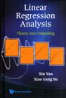 Image for Linear Regression Analysis: Theory And Computing