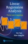 Image for Linear regression analysis: theory and computing