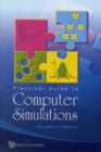 Image for Practical Guide To Computer Simulations (With Cd-rom)