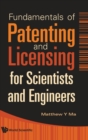 Image for Fundamentals of patenting and licensing for scientists and engineers