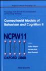 Image for Connectionist Models Of Behaviour And Cognition Ii - Proceedings Of The 11th Neural Computation And Psychology Workshop