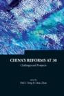 Image for China&#39;s reforms at 30: challenges and prospects