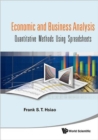 Image for Economic And Business Analysis: Quantitative Methods Using Spreadsheets