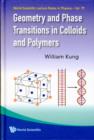 Image for Geometry And Phase Transitions In Colloids And Polymers