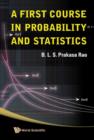 Image for First Course In Probability And Statistics, A