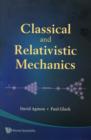 Image for Classical And Relativistic Mechanics
