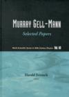 Image for Murray Gell-mann - Selected Papers