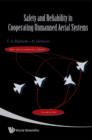 Image for Safety and reliability in cooperating unmanned aerial systems