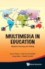 Image for Multimedia in education: adaptive learning and testing