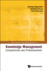 Image for Knowledge management: competencies and professionalism : v. 7