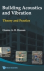 Image for Building Acoustics And Vibration: Theory And Practice