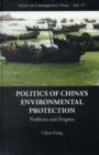 Image for Politics Of China&#39;s Environmental Protection: Problems And Progress