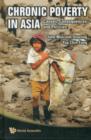 Image for Chronic poverty in Asia  : causes, consequences and policies