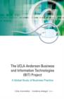 Image for The UCLA Anderson Business and Information Technologies (BIT) Project: a global study of business practice