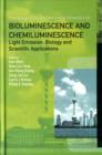 Image for Bioluminescence And Chemiluminescence - Light Emission: Biology And Scientific Applications - Proceedings Of The 15th International Symposium