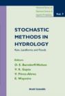 Image for STOCHASTIC METHODS IN HYDROLOGY: RAIN, LANDFORMS AND FLOODS