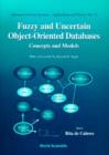 Image for Fuzzy and Uncertain Object-oriented Databases: Concepts and Models.